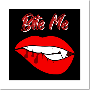 Bite me Vampire Posters and Art